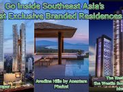 Go inside Asia’s most exclusive branded residences