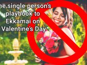 No partner, no problem! The single person’s playbook to Ekkamai on Valentine’s Day The single person’s playbook to Ekkamai on Valentine’s Day
