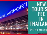 What is the new Thailand tourism fee (and why it’s not a big deal)? What is the new Thailand tourism fee