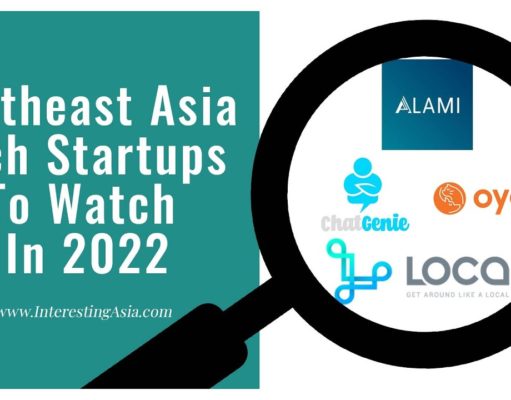 Southeast Asia tech startups you should watch in 2022