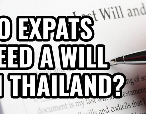 Do expats really need a will made in Thailand?