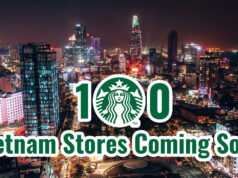 Starbucks nearing a key milestone in Vietnam Starbucks Vietnam 100 stores