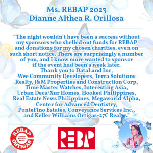 Your Ms. REBAP 2023 is none other than Ms. Dianne Althea R. Orillosa, President of the REBAP Ortigas Chapter and CEO of Keller Williams Ortigas-27C Realty in Metro Manila
